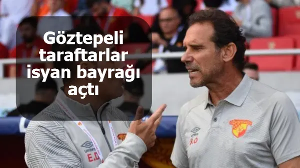 Göztepeli taraftarlar isyan bayrağı açtı