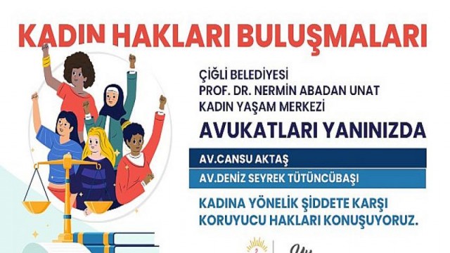 Çiğli Belediyesinden kadına yönelik şiddetle mücadeleye hukuki destek