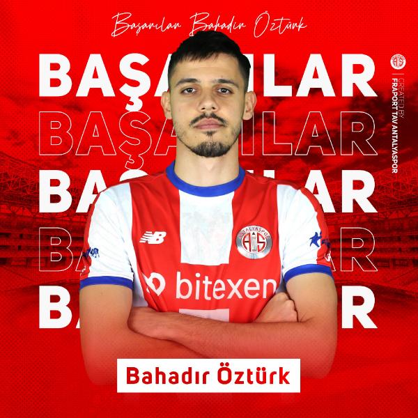 Antalyaspor, Bahadır Öztürk'ü Rizespor'a kiraladı