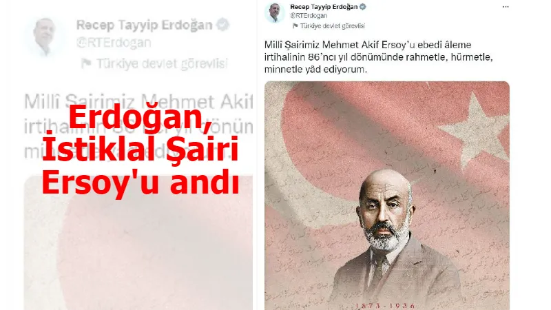 Erdoğan, İstiklal Şairi Ersoy'u andı