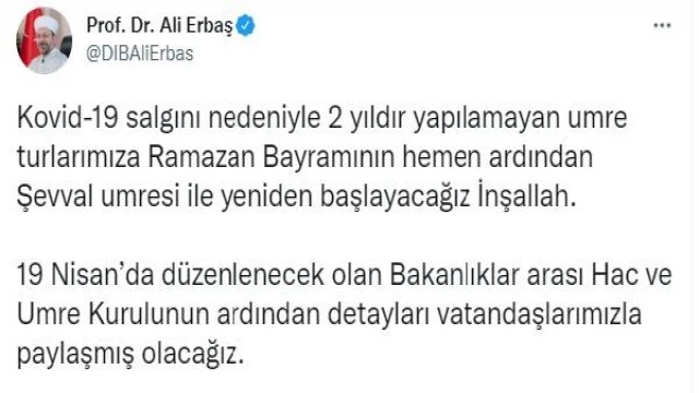 Diyanet İşleri Başkanı Erbaş: Umre turları bayramdan sonra başlayacak