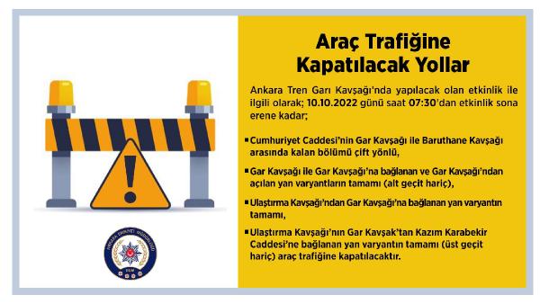 Ankara'da yarın bazı yollar trafiğe kapatılacak