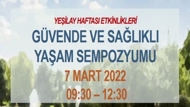 EÜ’de “Güvende ve Sağlıklı Yaşam Sempozyumu”