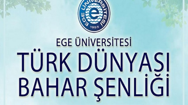 EÜ’den “Türk Dünyası Bahar Şenliği”