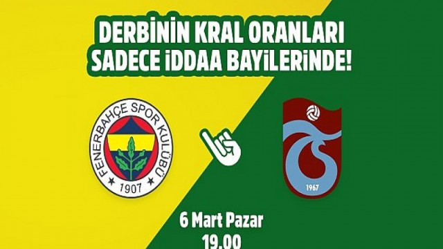 Fenerbahçe-Trabzonspor maçının Kral Oranlar’ı sadece iddaa bayilerinde