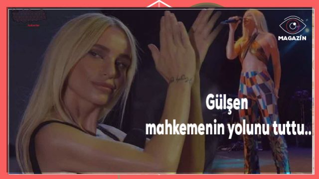 Gülşen mahkemenin yolunu tuttu..