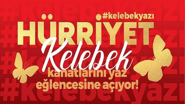 Kelebek, kanatlarını yaz partisiyle açacak