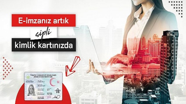 Kimlikle e-imza atma dönemi başladı