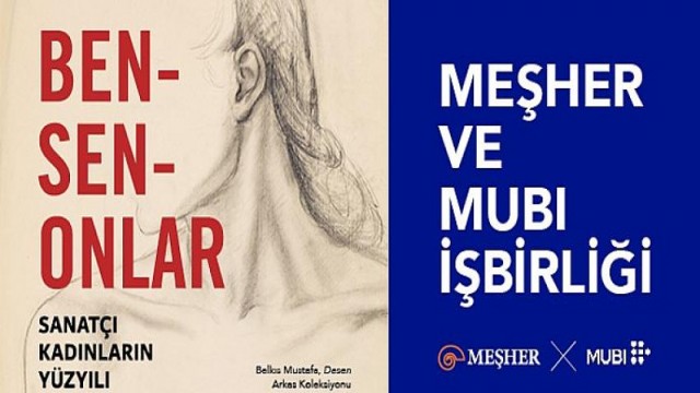 Meşher ve MUBI, Yönetmen Kadınların Filmlerini Sanatseverlerle Buluşturmaya Devam Ediyor