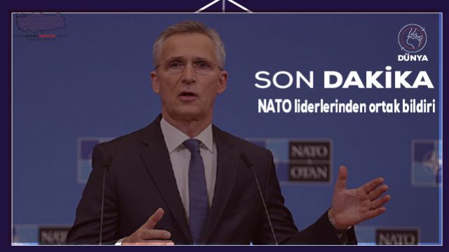 NATO liderlerinden ortak bildiri