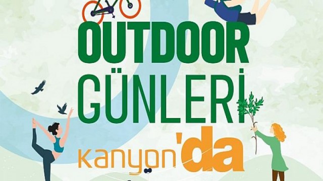 Outdoor Günleri Kanyon’da Başlıyor