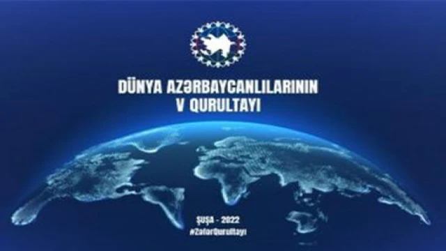 Şuşa şehrinde Dünya Azerbaycanlılarının 5. Kongresi düzenlenecek