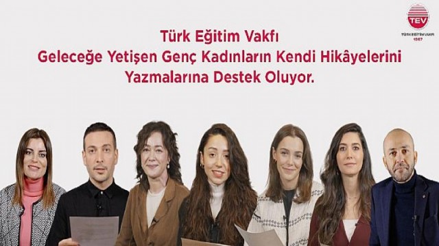 Türk Eğitim Vakfı Geleceğe Yetişen Genç Kadınların Kendi Hikâyelerini Yazmalarına Destek Oluyor