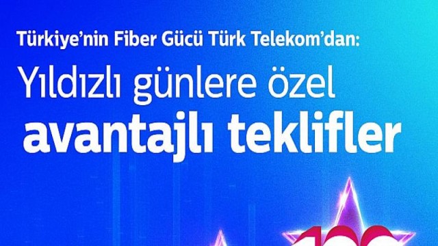 Türk Telekom’da 2 Mart’a kadar ‘Yıldızlı Günler’