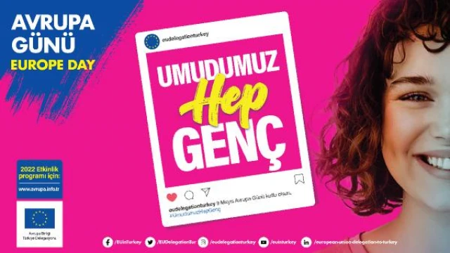 ‘Umudumuz Hep Genç’ sloganıyla Avrupa Günü Etkinlikleri başladı