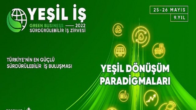 Yeşil İş Zirvesi’ne güncel gelişmeler ve enerji damgasını vurdu