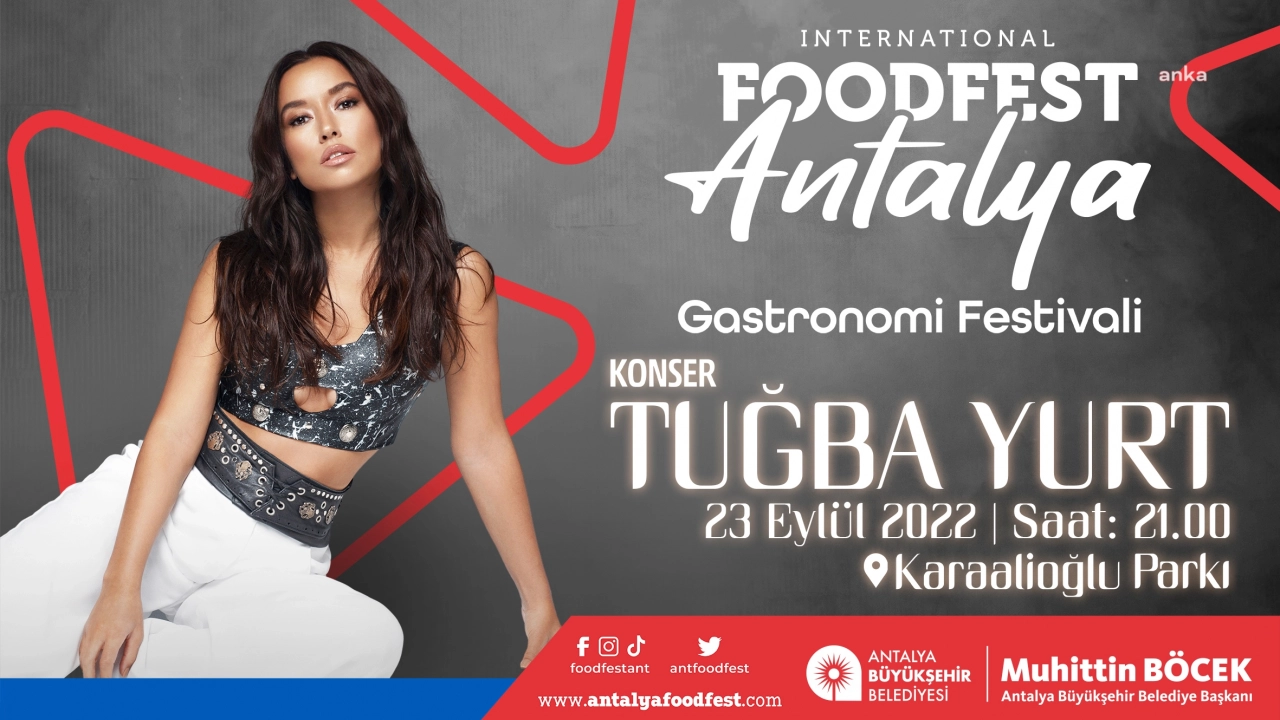 Food Fest Antalya Işın Karaca ve Tuğba Yurt konserleriyle renklenecek