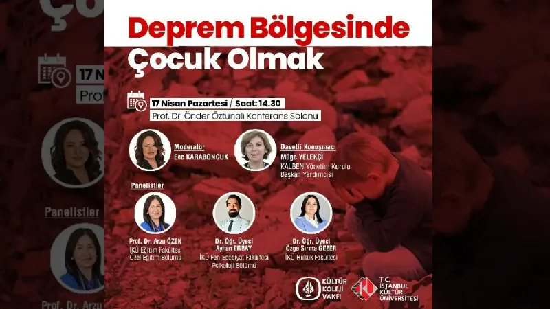 İstanbul’da ‘Deprem Bölgesinde Çocuk Olmak’ paneli düzenlenecek