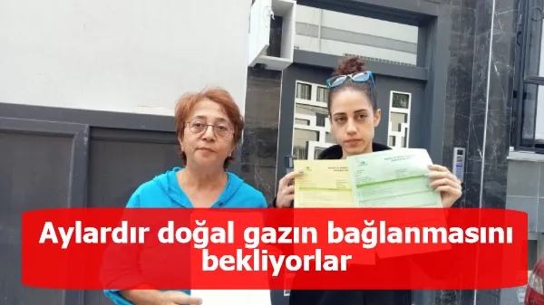 İzmir'in göbeğinde aylardır doğal gazın bağlanmasını bekliyorlar