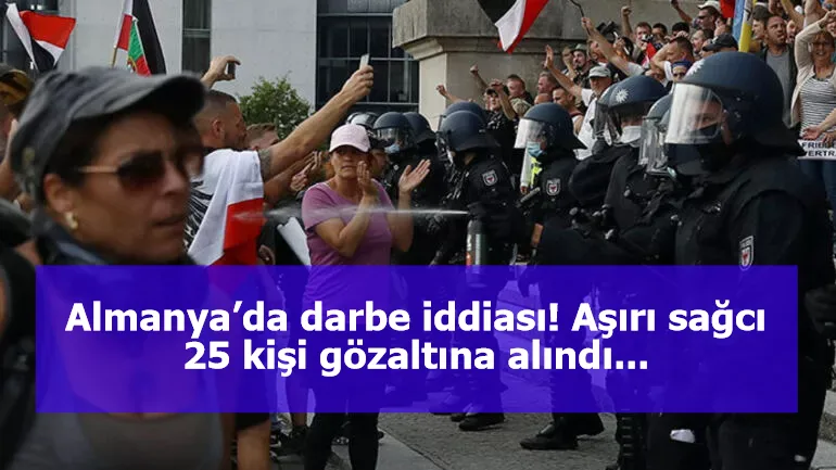 Almanya’da darbe iddiası! Aşırı sağcı 25 kişi gözaltına alındı...