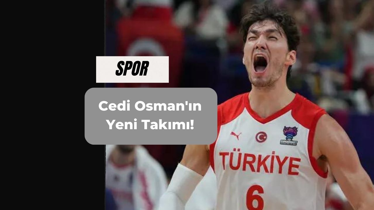 Cedi Osman'ın Yeni Takımı!