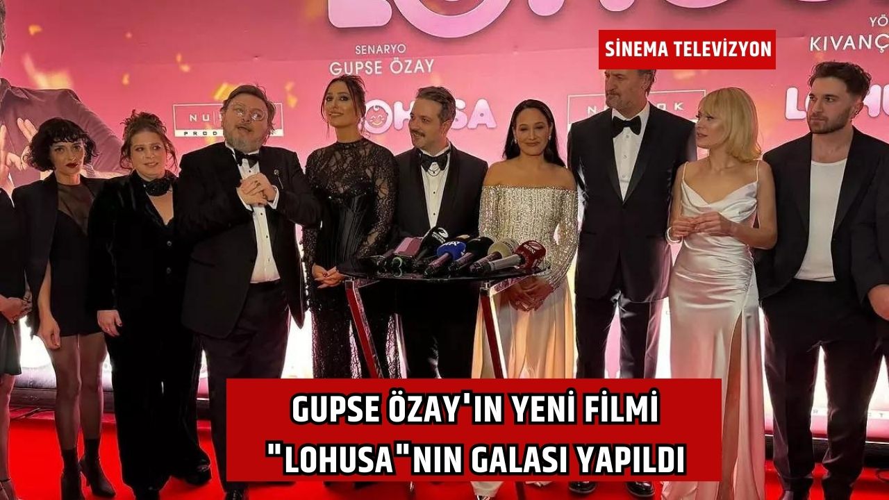 Gupse Özay'ın yeni filmi "Lohusa"nın galası yapıldı
