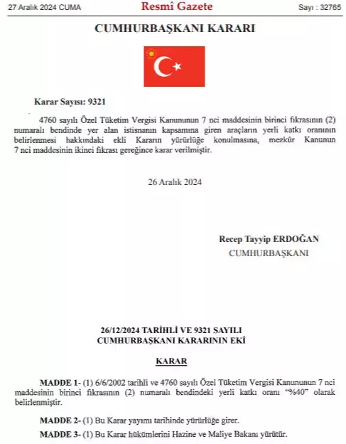 umhurbaşkanı Erdoğan’ın imzasıyla yayımlanan yeni düzenlemeyle, engelli vatandaşlar yalnızca yüzde 40 yerlilik oranına sahip araçları ÖTV muafiyetinden yararlanarak alabilecek. Araç değişim süresi 10 yıla çıkarıldı.