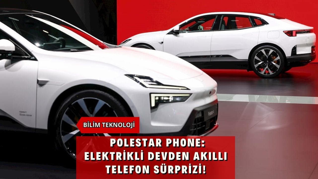 Polestar Phone: Elektrikli Devden Akıllı Telefon Sürprizi!